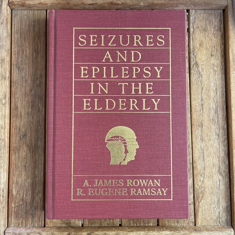 Seizures And Epilepsy In The Elderly Rowan & Ramsay Senior Adult Assisted Care