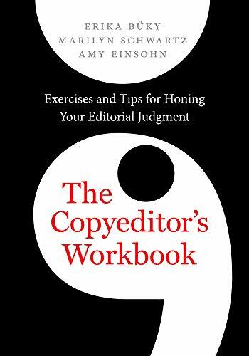 The Copyeditor’s Workbook: Exercises and Tips f, Buky, Schwartz, Einsohn+=