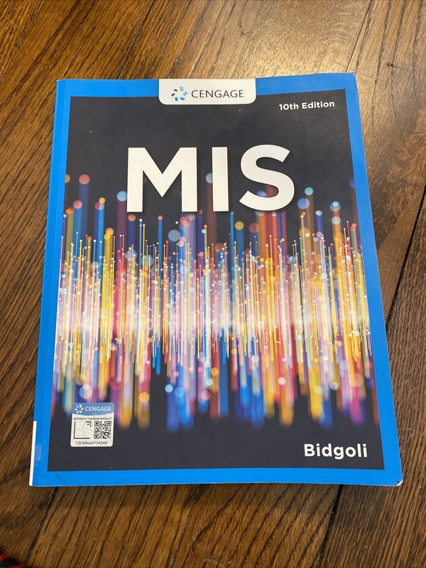 MindTap Course List Ser.: Mis by Hossein Bidgoli (2020, Trade Paperback, Revised