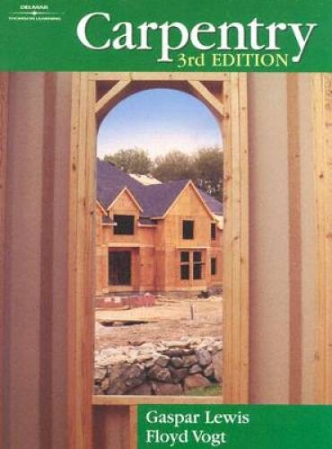 Carpentry – Hardcover By Lewis, Gaspar J. – VERY GOOD