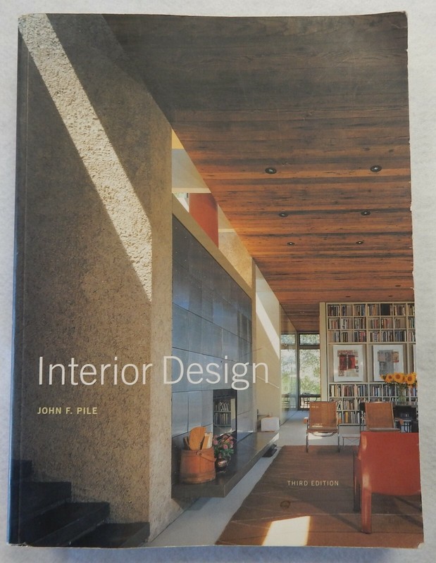 Interior Design 2003 Third Edition Used Paperback Book By John F. Pile