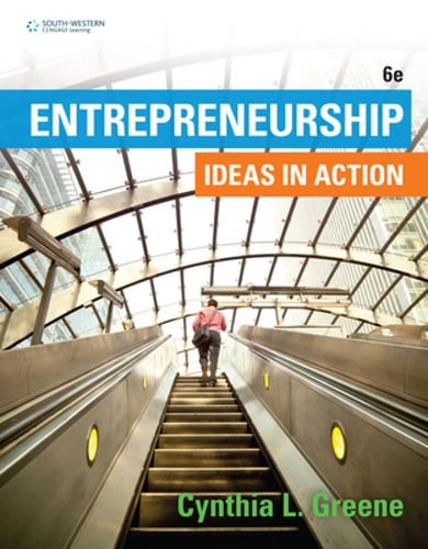 Entrepreneurship: Ideas in Action by Cynthia L Greene: New