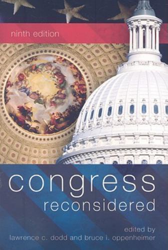 Congress Reconsidered by Dodd, Lawrence C.; Oppenheimer, Bruce I.