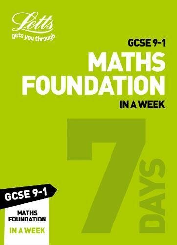 Grade 9-1 GCSE Maths Foundation In a Week: GCSE Grade 9-1 (Let… by Mapp, Fiona