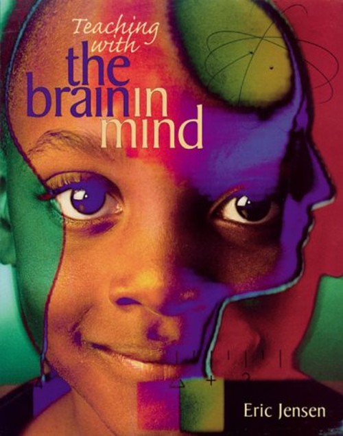 Teaching with the Brain in Mind Paperback Eric Jensen