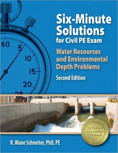 PPI SIX-MINUTE SOLUTIONS FOR CIVIL PE WATER RESOURCES AND By Schneiter R. Wane