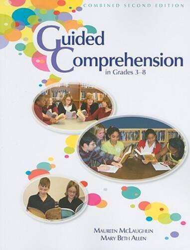 Guided Comprehension in Grades 3-8, Combined Second Edition – Paperback – GOOD