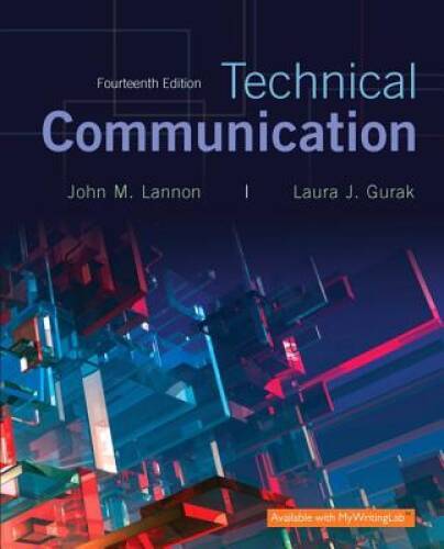 Technical Communication (14th Edition) – Paperback By Lannon, John M – GOOD