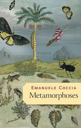 Metamorphoses, Paperback by Coccia, Emanuele; Mackay, Robin (TRN), Brand New,…