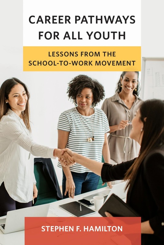 Career Pathways for All Youth: Lessons from the School-to-Work Movement (Wor...