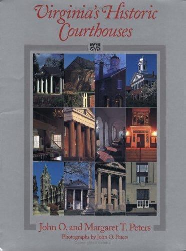 Virginia’s Historic Courthouses – hardcover, John O Peters, 9780813916040, new