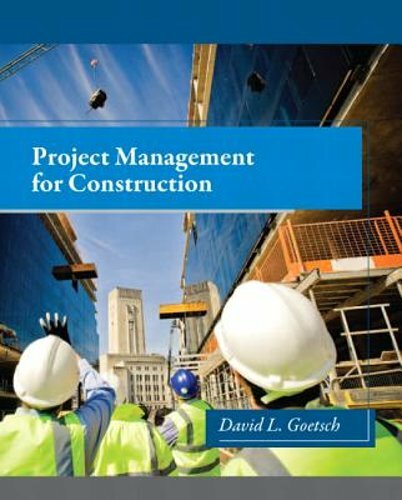 Project Management for Construction by David Goetsch: New