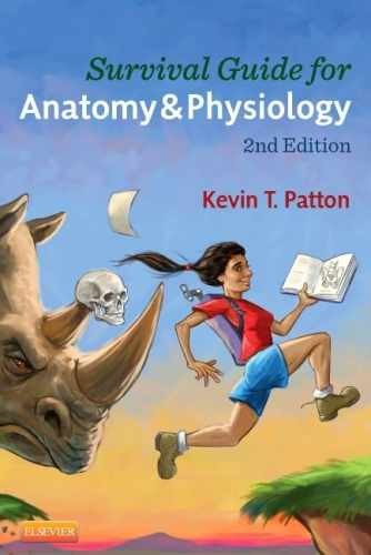 Survival Guide for Anatomy & – Paperback, by Patton PhD Kevin – Very Good j