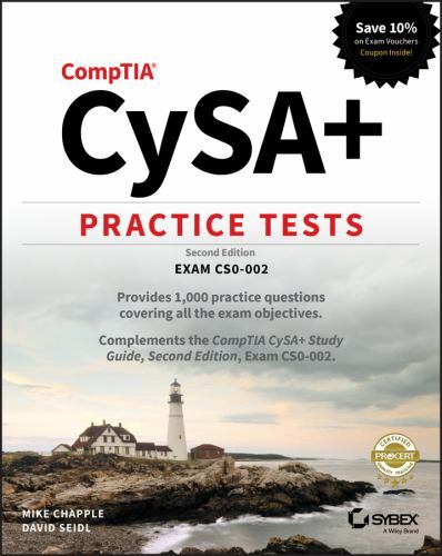 Comptia Cysa+ Practice Tests: Exam Cs0-002 by Chapple, Mike; Seidl, David