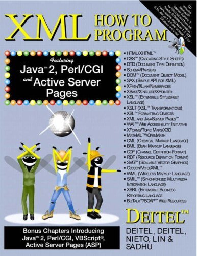 XML How to Program By Harvey M. Deitel, Paul J. Deitel, Tem R. N