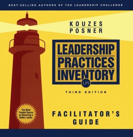 THE LEADERSHIP PRACTICES INVENTORY (LPI): FACILITATOR’S By James M. Kouzes VG