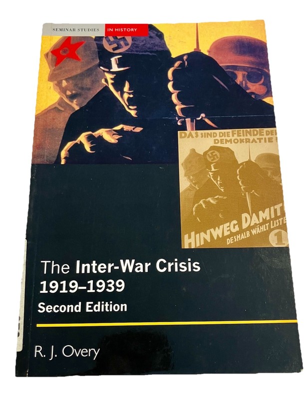 Inter-War Crisis 1919-1939 by R. J. Overy (2007, Trade Paperback)