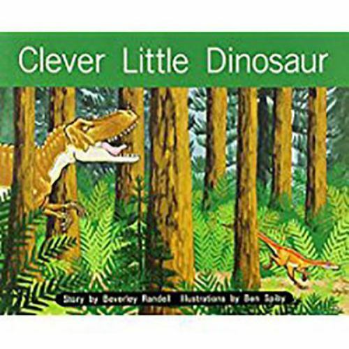 Clever Little Dinosaur: Leveled Reader; Rigby- paperback, Randell, 9781418941581
