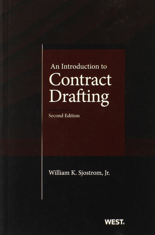 An Introduction to Contract Drafting, 2d (Coursebook)