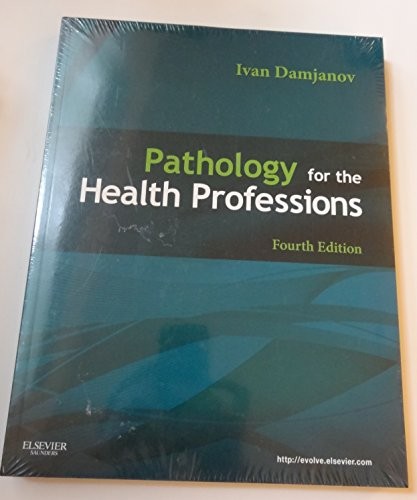 Pathology for the Health Professions, Damjanov, Ivan