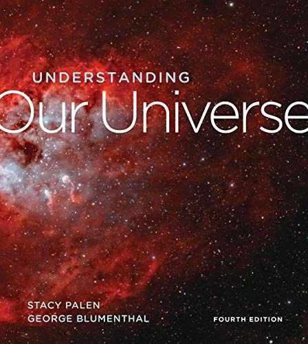 Understanding Our Universe – Paperback, by Palen Stacy; Blumenthal – Very Good