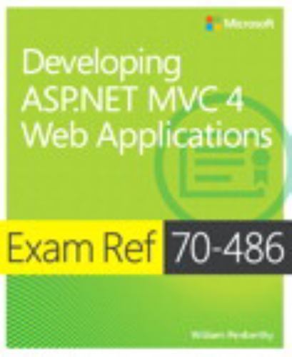 Exam Ref 70-486: Developing ASP.NET MV- paperback, 0735677220, William Penberthy