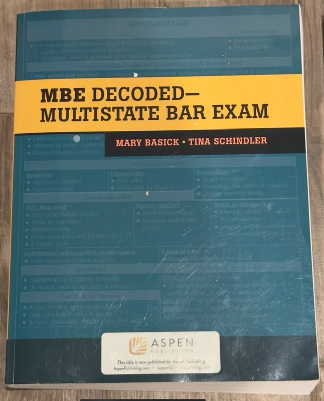 The MBE Decoded: Multistate Bar – Paperback, by Basick Mary; Schindler