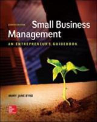 Small Business Management: An Entrepreneur's Guidebook, Byrd, Mary Jane,Megginso