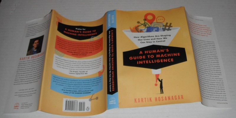Human Guide to Machine Intelligence.. 2019 HC…270 pages…USA..$ 27.00 List-no