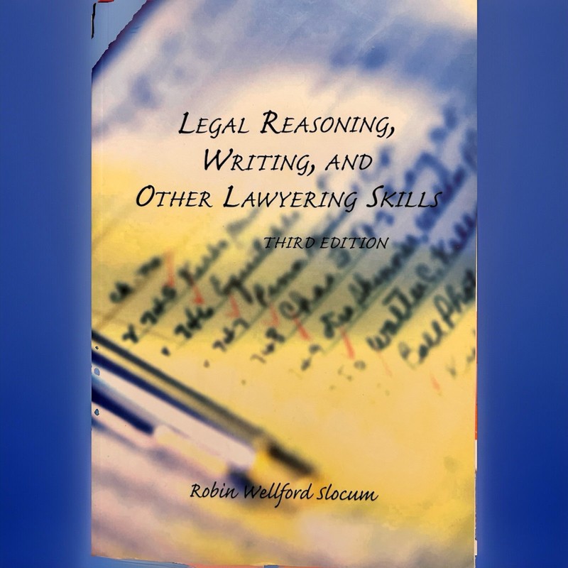 Legal Reasoning,Writing+Persuasive Arg by Robin Slocum (2011, Trade Paperback)