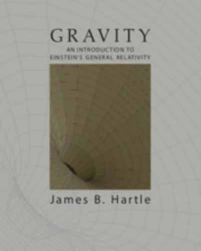 Gravity: An Introduction to Einstein’s General Relativity, Hartle, James B., Ver