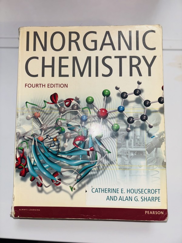 “INORGANIC CHEMISTRY” FOURTH EDITION TEXTBOOK HOUSECROFT SHARPE PEARSON BOOK 4TH