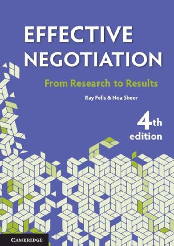 Effective Negotiation: From Research to Results 4th Edition by Ray Fells (Englis
