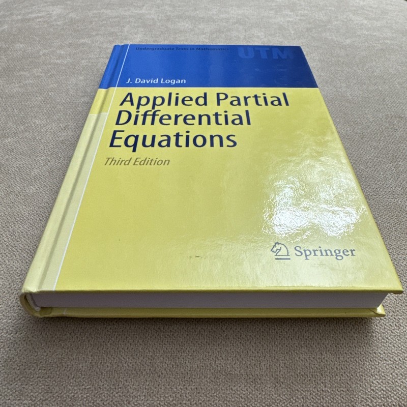 J. David Logan Applied Partial Differential Equations 3rd Ed Springer Hardcover gallery