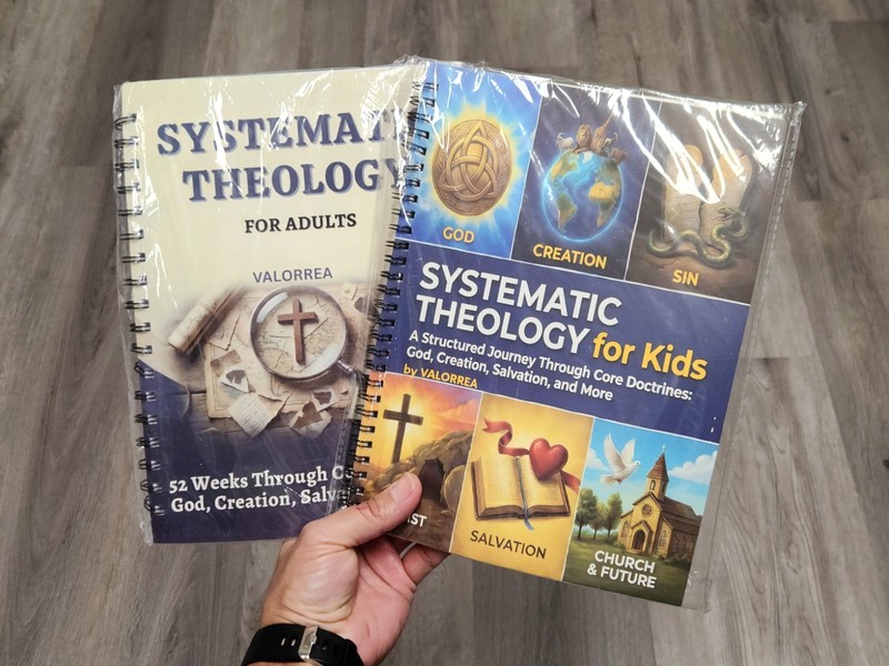 Systematic Theology For Kids & For Adults by Valorrea 52 Week Workbook – New