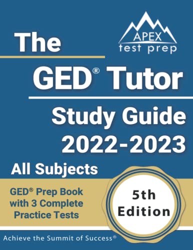 THE GED TUTOR STUDY GUIDE 2022 – 2023 ALL SUBJECTS: GED By Matthew Lanni