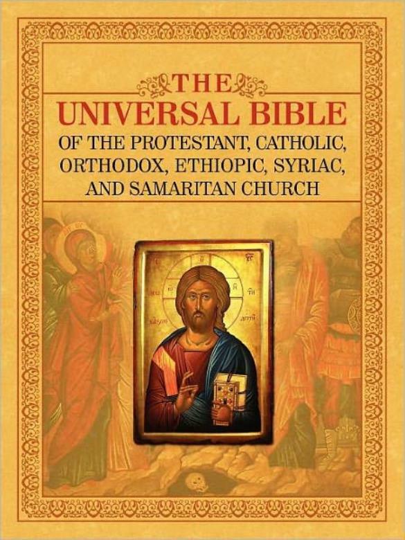 The Universal Bible Of The Protestant, Catholic, Orthodox, Ethiopic, Syriac…