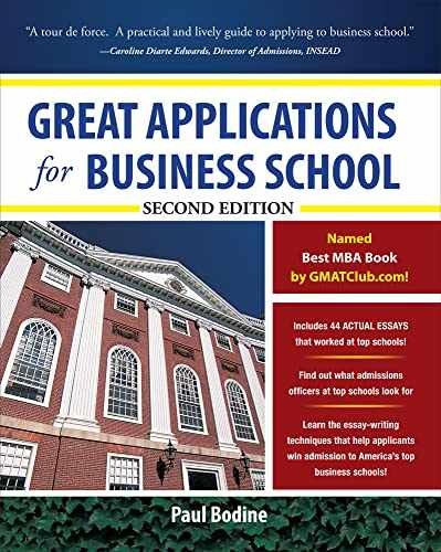 Great Applications for Business School, – Paperback, by Bodine Paul – Very Good