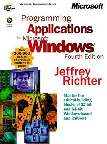 PROGRAMMING APPLICATIONS FOR MICROSOFT WINDOWS (DV-MPS By Jeffrey Richter *VG+*