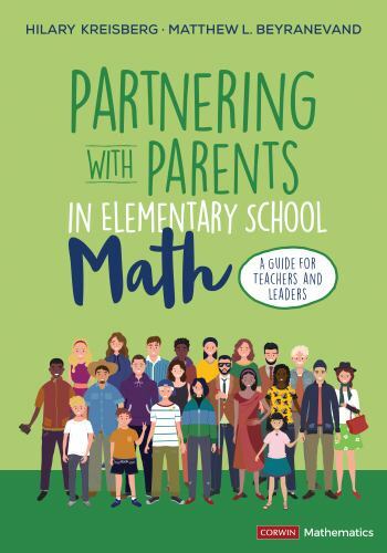Corwin Mathematics Ser.: Partnering with Parents in Elementary School Math : A …