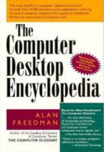 The Computer Desktop Encyclopedia, Alan Freedman, 9780814400128