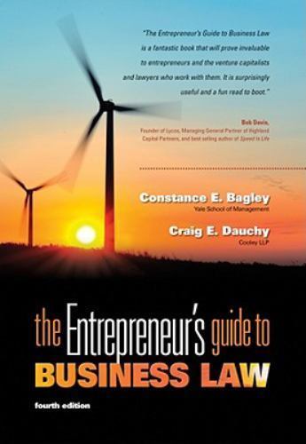 Entrepreneur’s Guide to Business Law by Constance E. Bagley and Craig E. Dauchy
