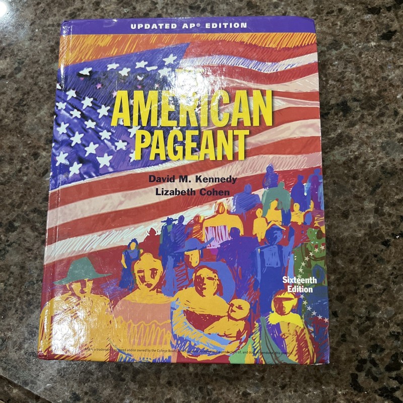 The American Pageant, AP Edition, – Hardcover, by Kennedy David M.; Very Good