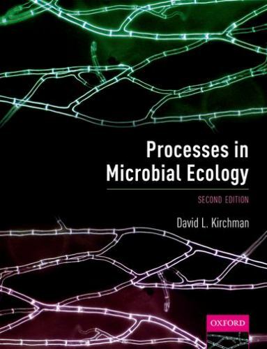 PROCESSES IN MICROBIAL ECOLOGY by Kirchman, David. L L.