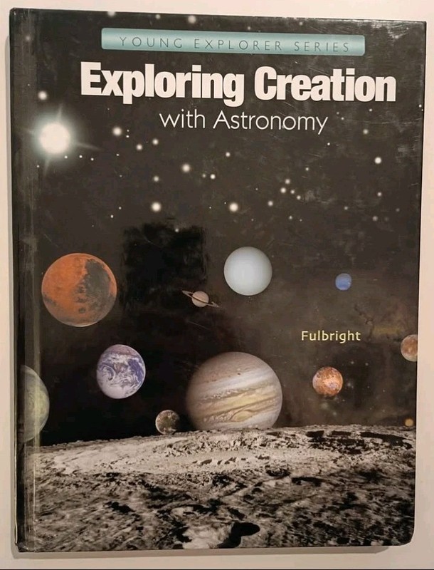 Apologia Exploring Creation With Astronomy Textbook Homeschool Curriculum Book