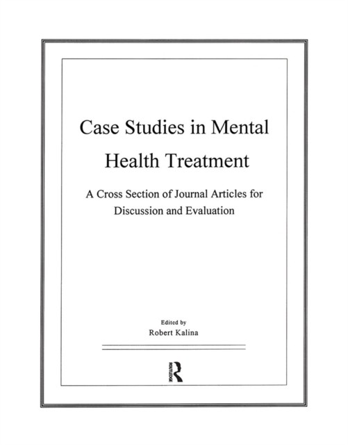 CASE STUDIES IN MENTAL HEALTH TREAT by KALINA Paperback Self Help Business