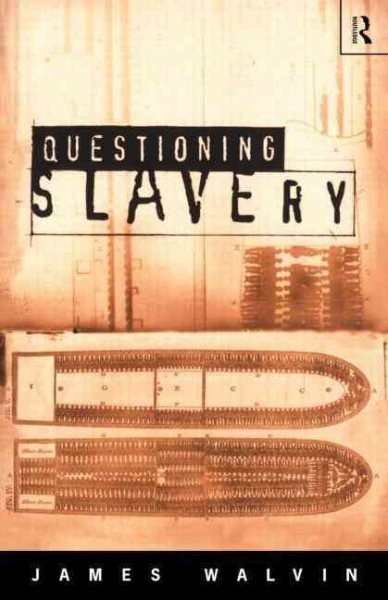 Questioning Slavery, Paperback by Walvin, James, Like New Used, Free shipping…