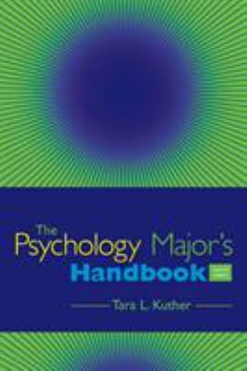 The Psychology Major’s Handbook Paperback Tara L. Kuther