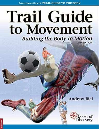 Trail Guide to Movement – Paperback, by Biel Andrew – Very Good d