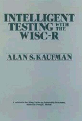 Intelligent Testing with the Wisc-R by Ph.D. Kaufman, Alan S, Dr.: Used